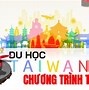 Học Phí Du Học Thạc Sĩ Đài Loan