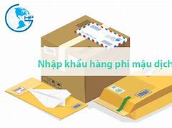 Thuế Nhập Khẩu Hàng Phi Mậu Dịch